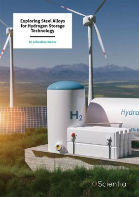  Hydrogen Storage Alloys: Voiko pienen metallitulan ratkaista tulevaisuuden energiakriisin?