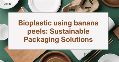 Woolly Flaxseed for Advanced Bioplastic Formulation and Sustainable Packaging Solutions!